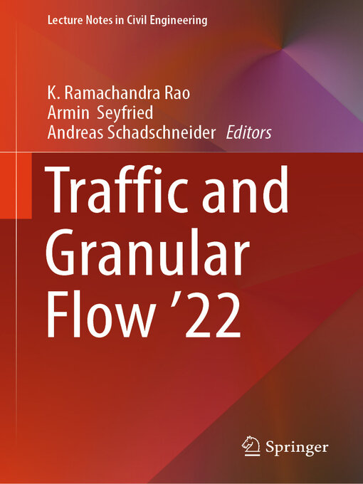 Title details for Traffic and Granular Flow '22 by K. Ramachandra Rao - Available